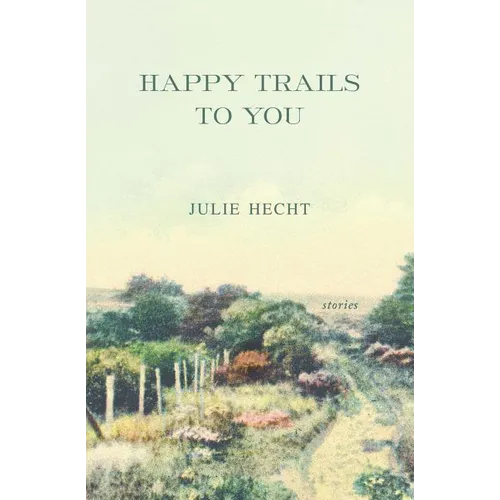 Happy Trails to You