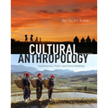 Cultural Anthropology: Contemporary, Public, and Critical Readings