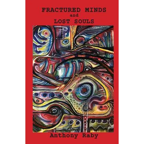 Fractured Minds and Lost Souls