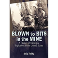 Blown to Bits in the Mine