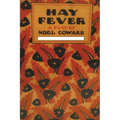 Hay Fever: A Play in Three Acts