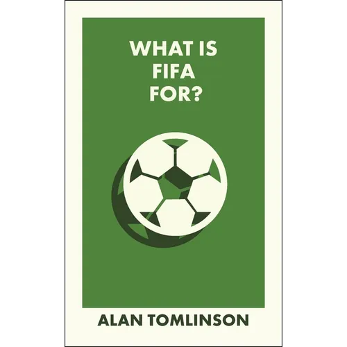 What Is Fifa For?