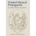 Printed Musical Propaganda in Early Modern England