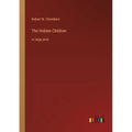 The Hidden Children: in large print