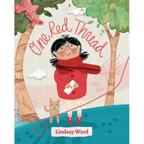 One Red Thread: A Story of Connection