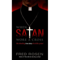 When Satan Wore a Cross
