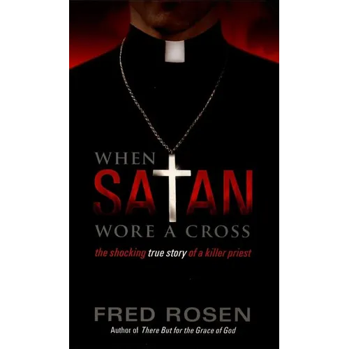When Satan Wore a Cross