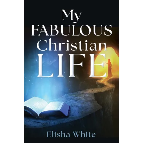 My fabulous Christian life