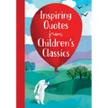 Inspiring Quotes from Children's Classics