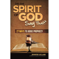 Did the Spirit of God Say That?