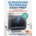 Ultrasound Technician Exam Prep