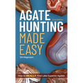 Agate Hunting Made Easy: How to Really Find Lake Superior Agates