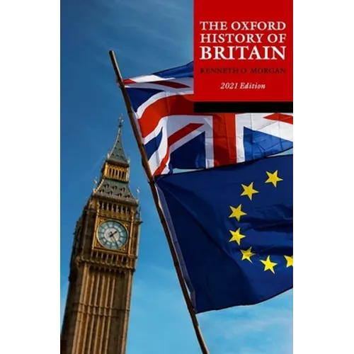 The Oxford History of Britain: 2021 Edition
