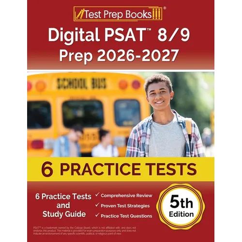 Digital PSAT 8/9 Prep 2025-2026: 6 Practice Tests and Study Guide [5th Edition]