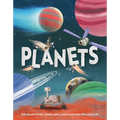 Planets: The Solar System, Exoplanets, and Searching for Alien Life