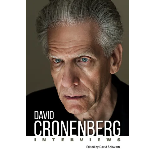 David Cronenberg: Interviews