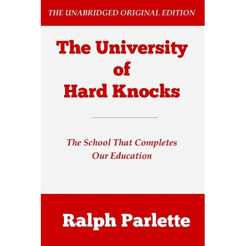 The University of Hard Knocks