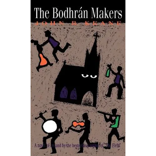 The Bodhran Makers: A Novel of Ireland