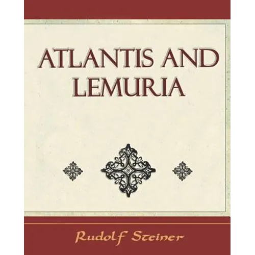 Atlantis and Lemuria - 1911