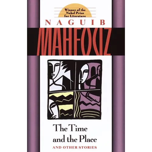 The Time and the Place and Other Stories