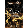Duffle Bag Cartel: Codeine and Fully Automatics