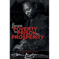 From Poverty to Prison to Prosperity: The Autobiographical Journey of Sean Ingram