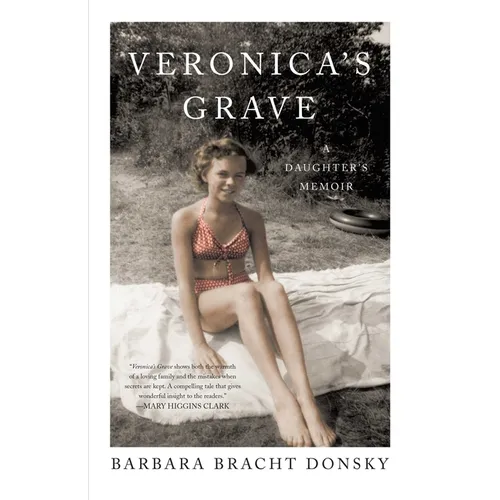 Veronica's Grave: A Daughter's Memoir