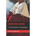 Depeche Mode: "E" is for "ENJOY THE SILENCE"