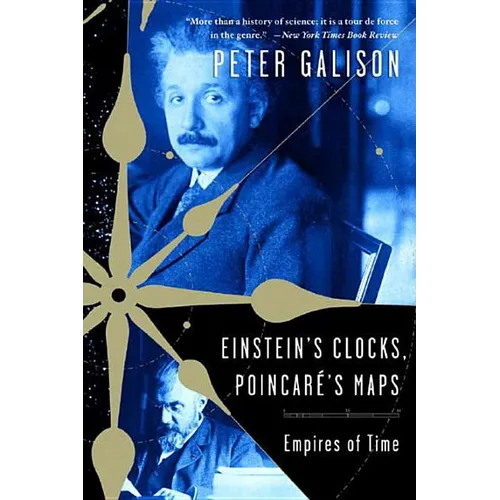 Einstein's Clocks, Poincare's Maps: Empires of Time