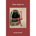 father forgive me
