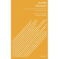 Zlateh the Goat: A Play in Two Acts Based on Stories by Isaac Bashevis Singer