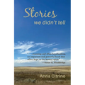 Stories We Didn't Tell