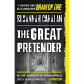 The Great Pretender: The Undercover Mission That Changed Our Understanding of Madness