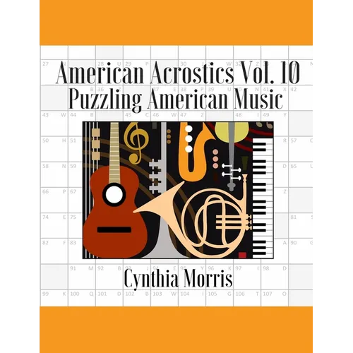 American Acrostics Volume 10: Puzzling American Music