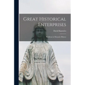 Great Historical Enterprises: Problems in Monastic History
