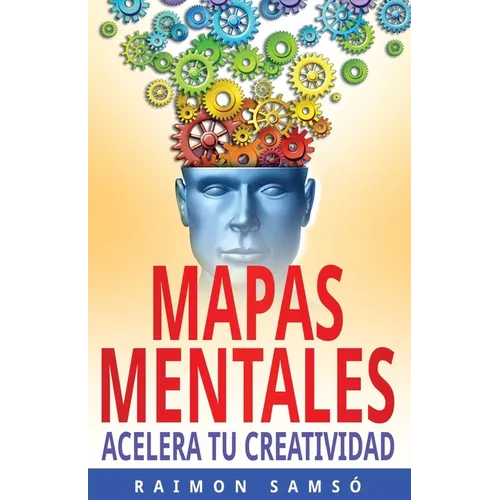 Mapas Mentales: Acelera tu Creatividad