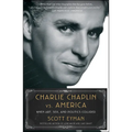 Charlie Chaplin vs. America: When Art, Sex, and Politics Collided