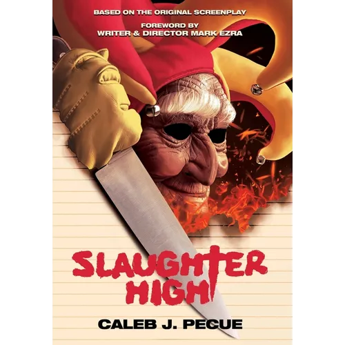 Slaughter High: The Official Novelization