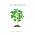Solid Seasons: A One-Act Play