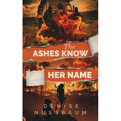 The Ashes Know Her Name