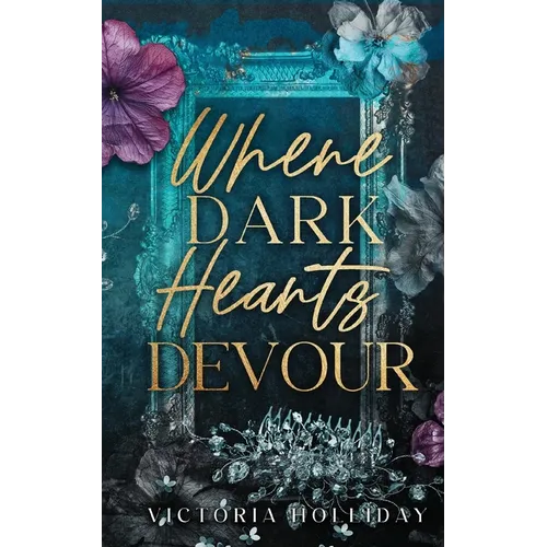 Where Dark Hearts Devour