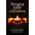 Bringing Light into the Darkness