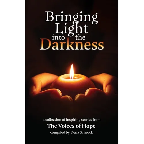 Bringing Light into the Darkness