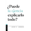 ¿Puede La Ciencia Explicarlo Todo?