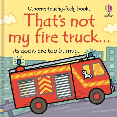That's Not My Fire Truck...