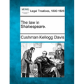 The Law in Shakespeare.