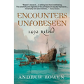 Encounters Unforeseen: 1492 Retold