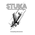 Stuka: The Doctrine of the German Dive-Bomber