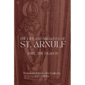 The Life and Miracles of St. Arnulf