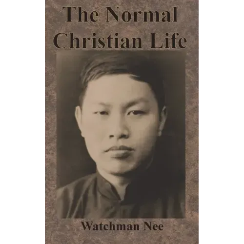 The Normal Christian Life
